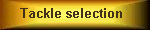 Fishing Tackle Selection